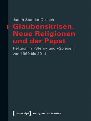 cover image of Glaubenskrisen, Neue Religionen und der Papst